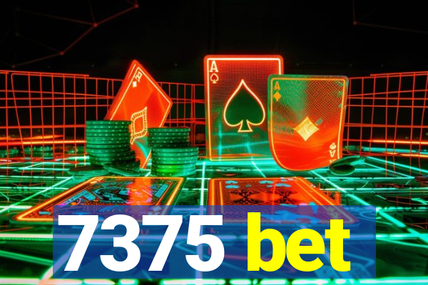 7375 bet